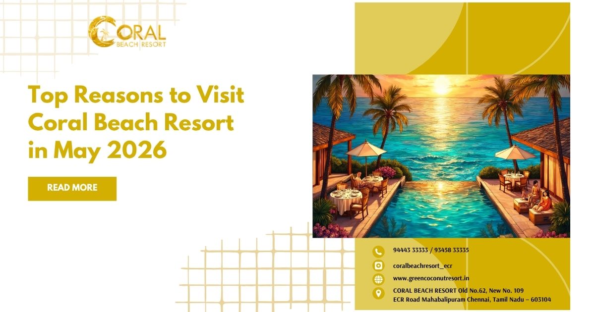 Top Reasons to Visit Coral Beach Resort in May 2026