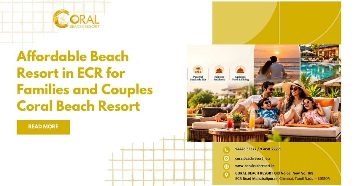 Affordable Beach Resort in ECR for Families and Couples