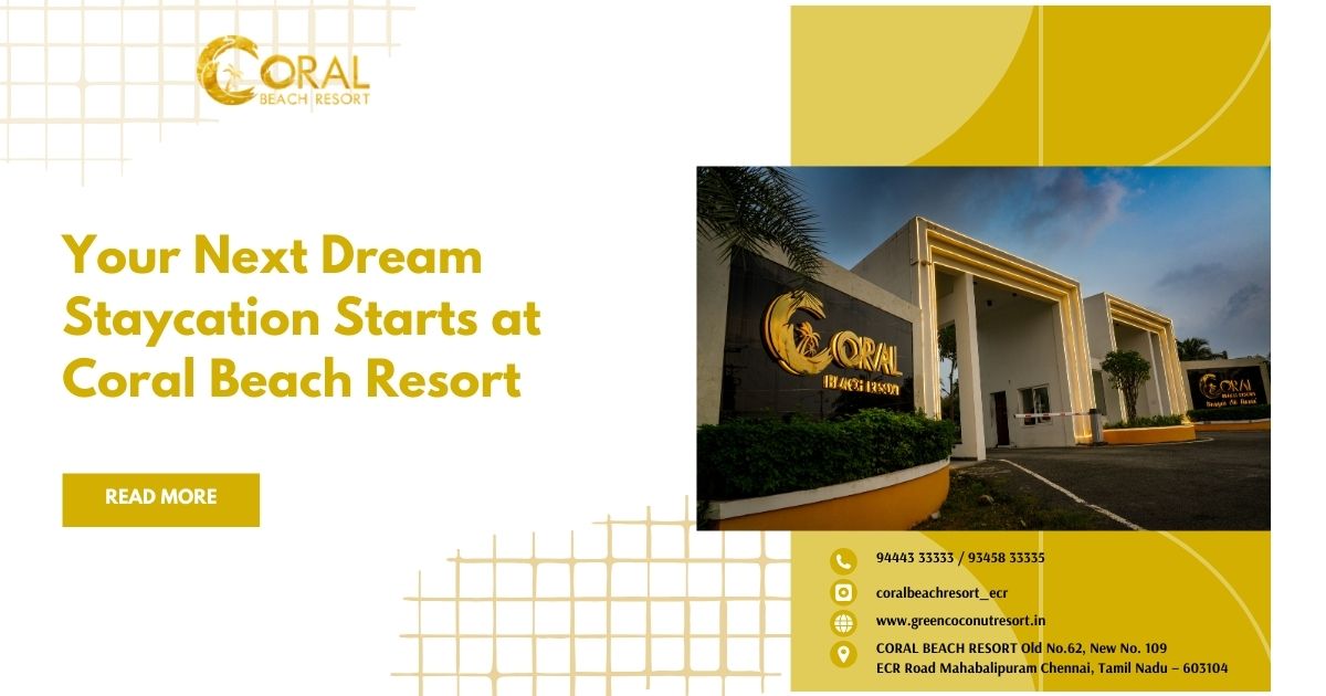 Your Next Dream Staycation Starts at Coral